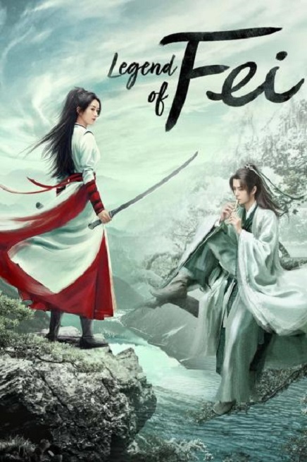 Legend of Fei (2020) นางโจร พากย์ไทย ตอน 1 – 51 จบ