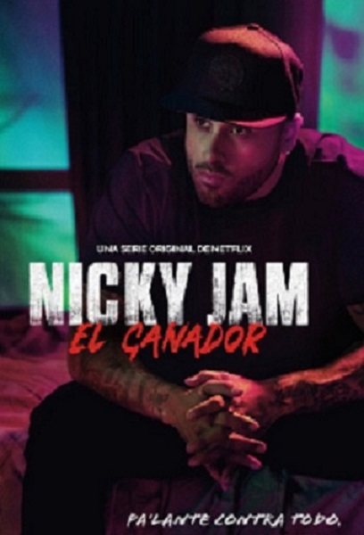 Nicky Jam El Ganador Season1 ซับไทย Ep.1-13 (จบ)