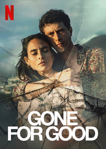 Gone for Good (2021) Season 1 ซับไทย