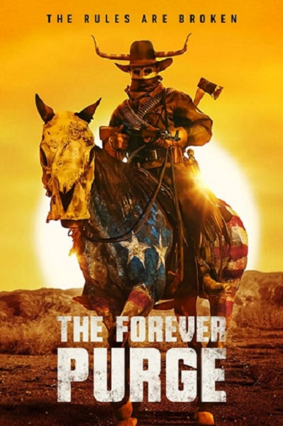 The Forever Purge คืนอำมหิต อำมหิตไม่หยุดฆ่า (2021) ซับไทย