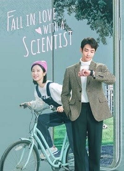 Fall In Love With A Scientist (2021) สะดุดรักนายนักวิทย์ ตอน 1-24 จบ ซับไทย