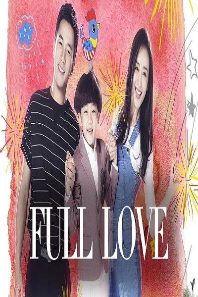 Full Love รักนี้หัวใจเติมเต็ม พากย์ไทย Ep.1-44 (จบ)