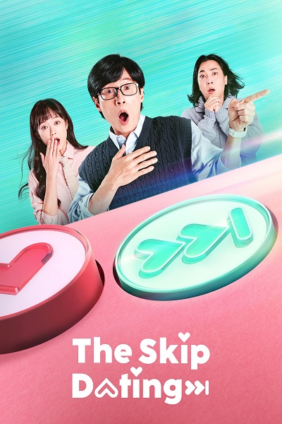 The Skip Dating (2022) ซับไทย Ep.1-12