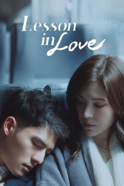 Lesson in Love (2022) บทเรียนรักต้องห้าม พากย์ไทย Ep.1-13