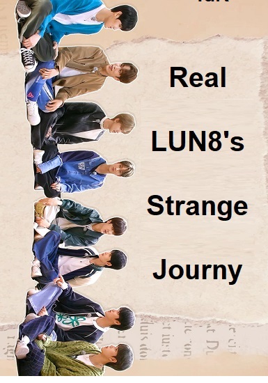 Real! LUN8’s Strange Journey ซับไทย Ep.1-6 (จบ)